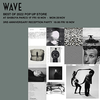 WAVE POP UP STORE “BEST OF 2022”