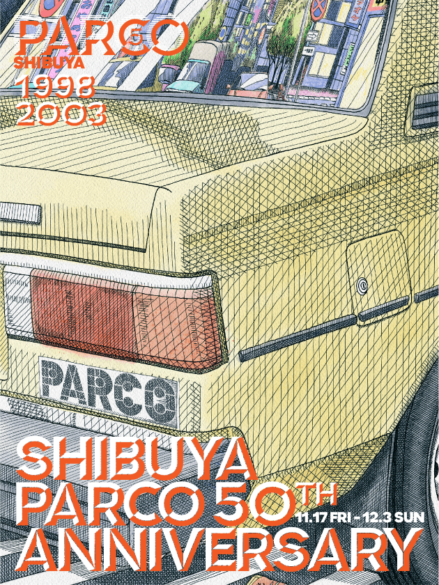 SHIBUYA PARCO 50th CAMPAIGN