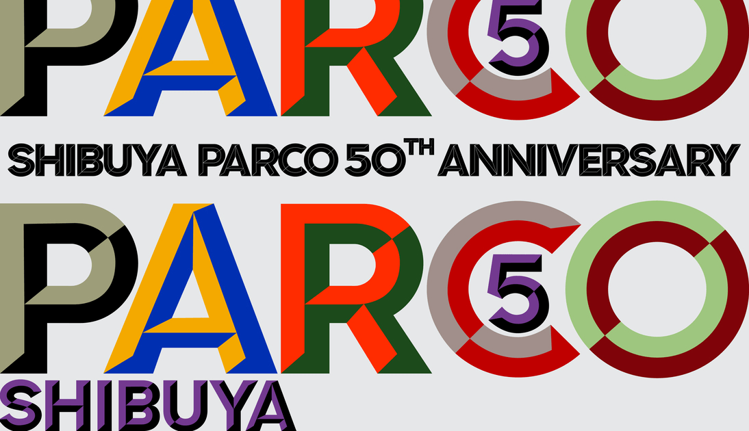 SHIBUYA PARCO 50th CAMPAIGN